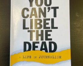 BOOK REVIEW: YOU CAN’T LIBEL THE DEAD